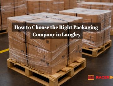 How to Choose the Right Packaging Company in Langley